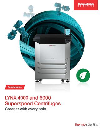 LYNX 4000 and 6000 Superspeed Centrifuges
